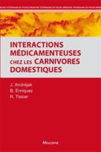 Couverture du livre « Interactions medicamenteuses » de Andrejak/Tissier aux éditions Maloine