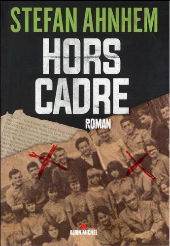 Couverture du livre « Hors cadre » de Stefan Ahnhem aux éditions Albin Michel