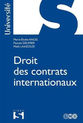 Couverture du livre « Droit des contrats internationaux » de Ancel/Marie-Elodie et Malik Laazouzi et Deumier/Pascale aux éditions Sirey