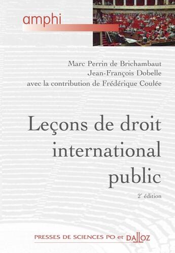 Couverture du livre « Leçons de droit international public (2e édition) » de Marc Perrin De Brichambaut et Jean-Francois Dobelle et Frederique Coulee aux éditions Dalloz