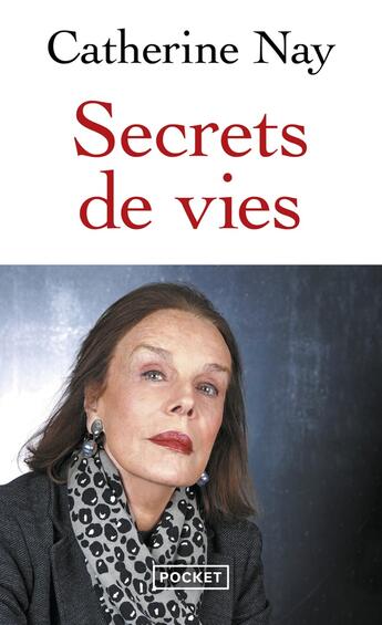 Couverture du livre « Secrets de vies » de Catherine Nay aux éditions Pocket