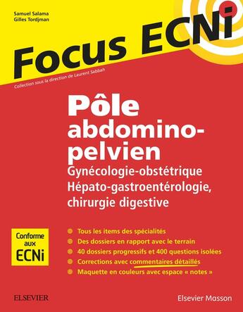 Couverture du livre « Pôle abdomino-pelvien ; gynécologie-obstétrique/hépato-gastroentérologie-chirurgie digestive » de  aux éditions Elsevier-masson