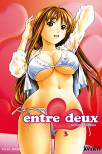 Couverture du livre « Entre deux Tome 3 » de Mizuki Asamori aux éditions Soleil