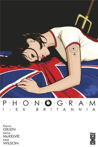 Couverture du livre « Phonogram Tome 1 ; Ex Brittania » de Kieron Gillen et Jamie Mckelvie et Matthew Wilson aux éditions Glenat Comics