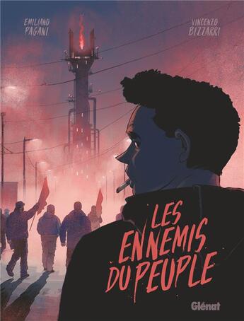 Couverture du livre « Les ennemis du peuple » de Emiliano Pagani et Vincenzo Bizzarri aux éditions Glenat