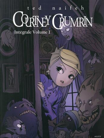 Couverture du livre « Courtney Crumrin : Intégrale vol.1 : Tomes 1 à 3 » de Ted Naifeh aux éditions Akileos