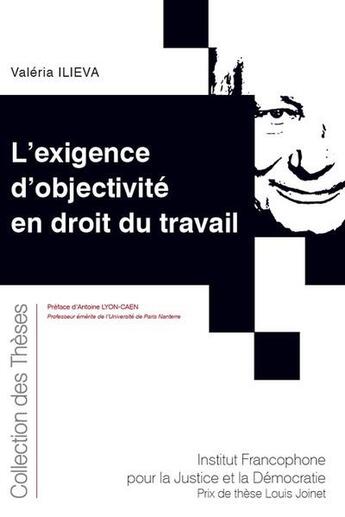 Couverture du livre « L'exigence d'objectivite en droit du travail » de Valeria Ilieva aux éditions Ifjd