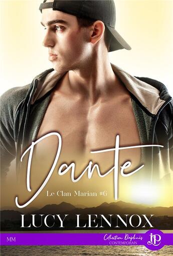 Couverture du livre « Le clan marian - t01 - dante » de Lucy Lennox aux éditions Juno Publishing