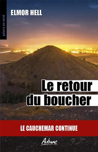 Couverture du livre « Le retour du boucher » de Elmor Hell aux éditions Aubane