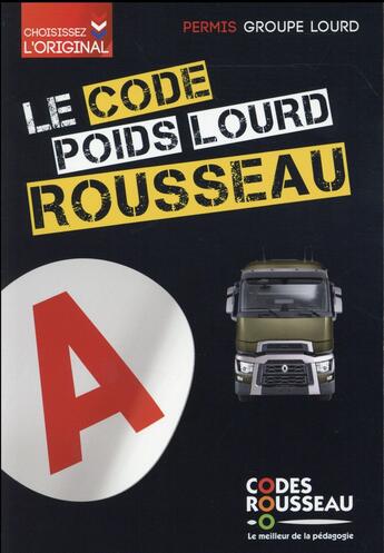 Couverture du livre « Code Rousseau ; poids lourds (édition 2016) » de  aux éditions Codes Rousseau