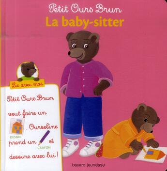 Couverture du livre « La baby-sitter » de Marie Aubinais et Daniele Bour et Anne-Sophie Cayrey et Celine Bour aux éditions Bayard Jeunesse