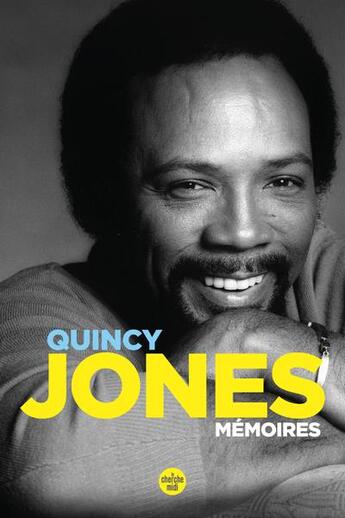 Couverture du livre « Mémoires » de Isabelle Perrin et Quincy Jones aux éditions Cherche Midi