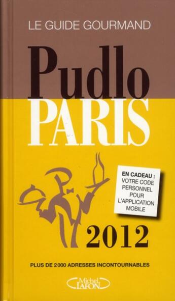 Couverture du livre « Pudlo Paris » de Gilles Pudlowski aux éditions Michel Lafon