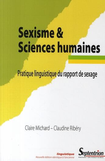 Couverture du livre « Sexisme et sciences humaines ; pratique linguistique du rapport de sexage » de Michard et Ribery aux éditions Pu Du Septentrion