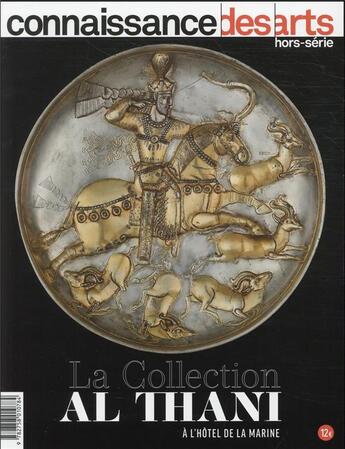 Couverture du livre « La collection al thani » de Connaissance Des Art aux éditions Connaissance Des Arts