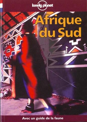 Couverture du livre « Afrique Du Sud: Guide De Voyage » de Jon Murray et Jeff Williams aux éditions Lonely Planet France