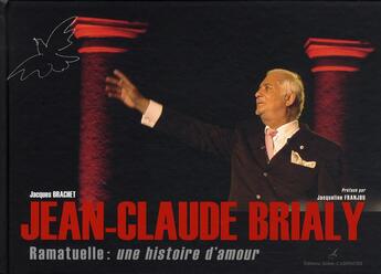 Couverture du livre « Jean-Claude Brialy ; Ramatuelle, une histoire » de Jacques Brachet aux éditions Editions Carpentier