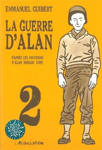 Couverture du livre « La guerre d'Alan Tome 2 » de Emmanuel Guibert aux éditions L'association