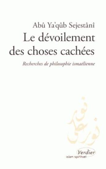 Couverture du livre « Le dévoilement des choses cachées » de Abu Ya'Qub Sejestani aux éditions Verdier