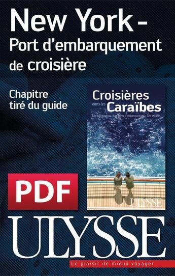 Couverture du livre « New York ; port d'embarquement de croisière » de  aux éditions Ulysse