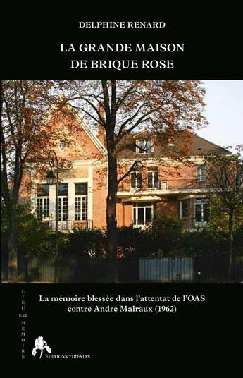 Couverture du livre « La grande maison de brique rose » de Delphine Renard aux éditions Tiresias