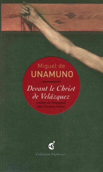 Couverture du livre « Devant le Christ de Velasquez » de Miguel De Unamuno aux éditions Invenit