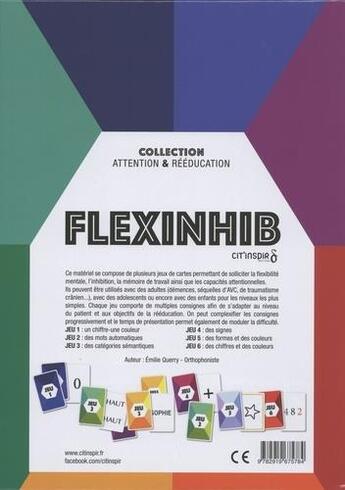 Couverture du livre « Flexinhib ; entraînement de l'attention, l'inhibition, la flexibilité mentale et de la mémoire en jouant » de Emilie Querry aux éditions Cit'inspir