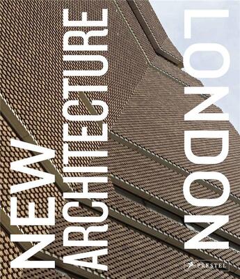 Couverture du livre « New architecture london » de Heathcote Edwin aux éditions Prestel