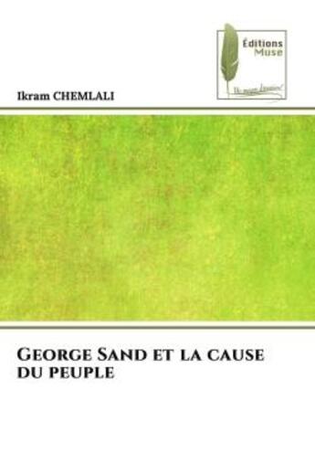 Couverture du livre « George sand et la cause du peuple » de Chemlali Ikram aux éditions Muse