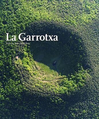 Couverture du livre « La garrotxa » de Jordi Puig aux éditions Triangle Postals