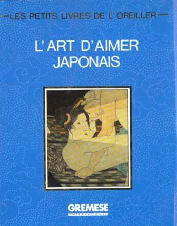 Couverture du livre « L'art d'aimer japonais » de  aux éditions Gremese