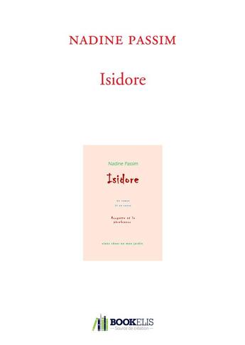 Couverture du livre « Isidore » de Nadine Passim aux éditions Bookelis