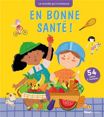 Couverture du livre « Le monde qui m'entoure - en bonne sante ! » de Wilsher/Yamamoto aux éditions Glenat Jeunesse