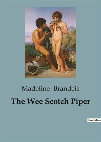 Couverture du livre « The wee scotch piper » de Brandeis Madeline aux éditions Culturea