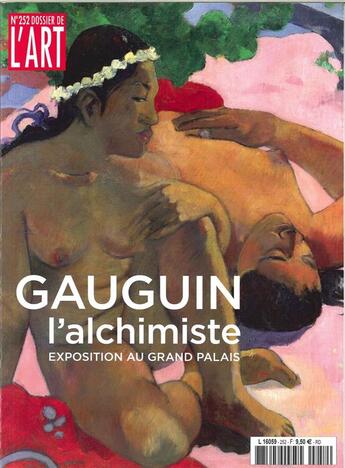 Couverture du livre « Dossier de l'art n 252 gauguin l'alchimiste septembre 2017 » de  aux éditions Faton Revue