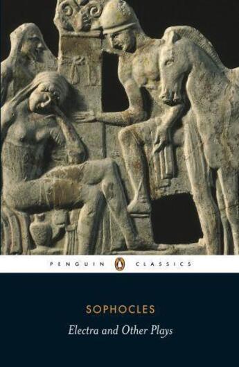 Couverture du livre « Electra and other plays » de Sophocles aux éditions Adult Pbs