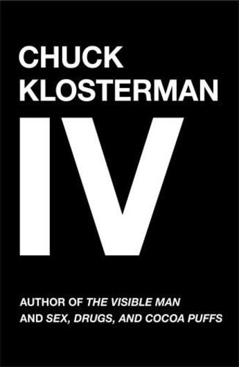 Couverture du livre « Chuck Klosterman IV » de Chuck Klosterman aux éditions Scribner