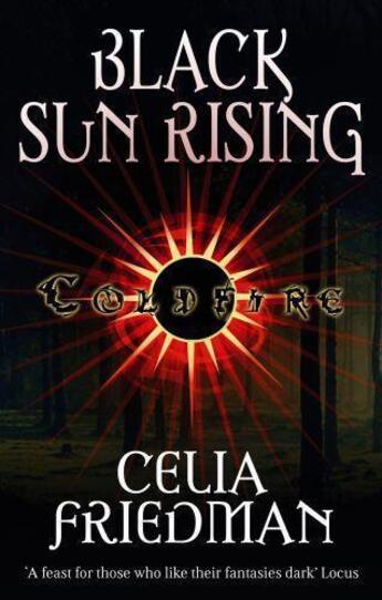 Couverture du livre « Cold fire trilogy: black sun rising(1) » de Friedman C.S. aux éditions Adult Pbs