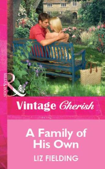 Couverture du livre « A Family of His Own (Mills & Boon Cherish) » de Liz Fielding aux éditions Mills & Boon Series