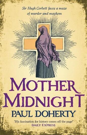 Couverture du livre « MOTHER MIDNIGHT - HUGH CORBETT 22 » de Paul Doherty aux éditions Headline