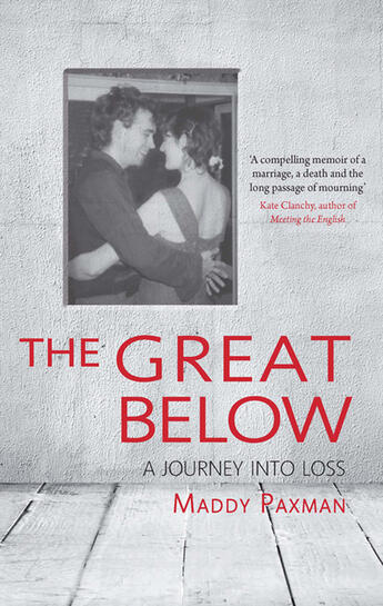 Couverture du livre « The Great Below, The » de Paxman Maddy aux éditions Garnet Publishing Uk Ltd