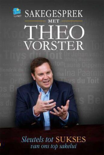 Couverture du livre « Sakegesprek met Theo Vorster » de Vorster Theo aux éditions Ball Jonathan Publishing Digital