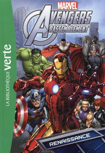Couverture du livre « Avengers Rassemblement t.1 ; renaissance » de  aux éditions Hachette Jeunesse