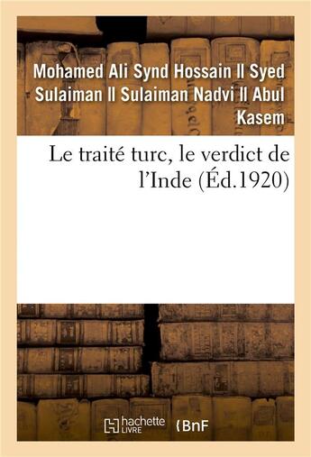 Couverture du livre « Le traite turc, le verdict de l'inde » de Mohamed Ali Synd Hos aux éditions Hachette Bnf