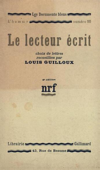 Couverture du livre « Le lecteur ecrit » de Collectifs Gallimard aux éditions Gallimard