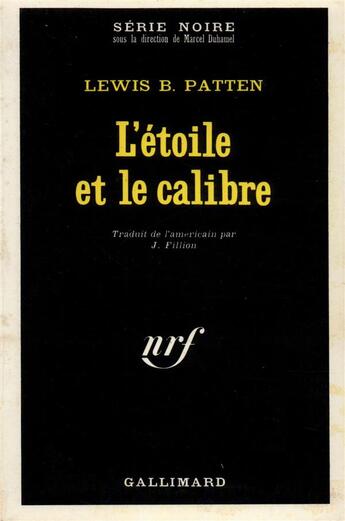 Couverture du livre « L'etoile et le calibre » de Lewis B. Patten aux éditions Gallimard