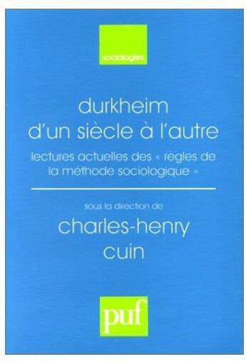 Couverture du livre « Durkheim d'un siecle a l'autre » de Cuin C.H. aux éditions Puf