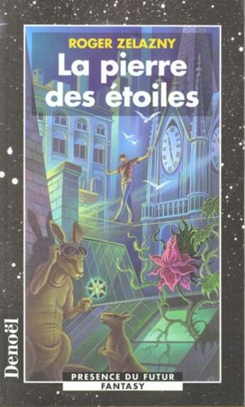 Couverture du livre « La pierre des etoiles » de Roger Zelazny aux éditions Denoel