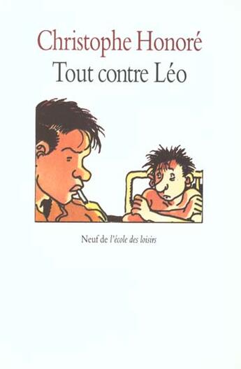 Couverture du livre « Tout contre leo (cf ne) » de Honore Christophe / aux éditions Ecole Des Loisirs