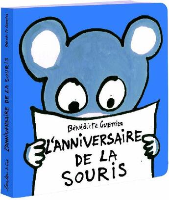 Couverture du livre « L'anniversaire de la souris » de Benedicte Guettier aux éditions Ecole Des Loisirs